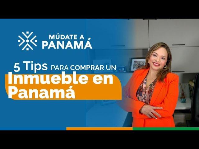 5 consejos si vas a comprar un Inmueble en Panamá