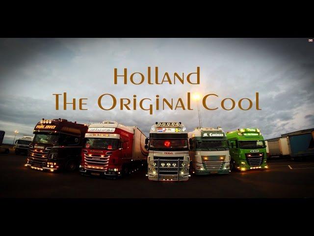 Trucking in style: Holland. The Original Cool