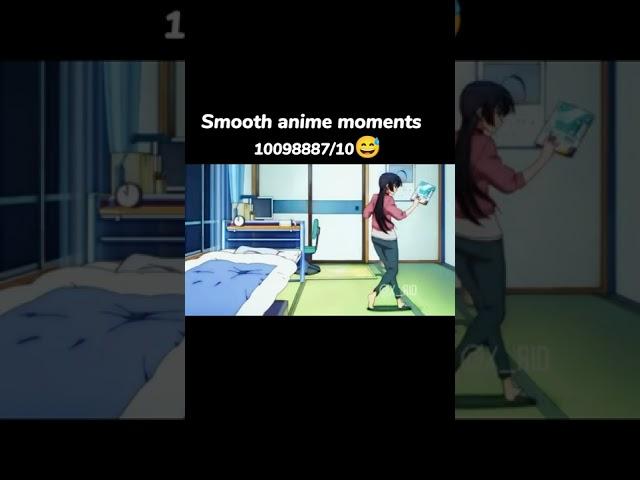 Smooth anime moments 