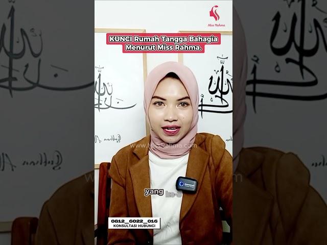 Kunci Rumah Tangga Bahagia menurut Miss Rahma