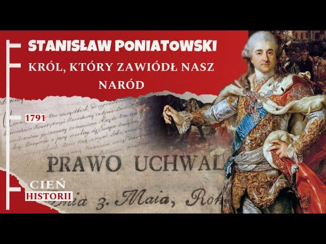 Poniatowski: Ostatni Król Polski, Który Zawiódł Naród