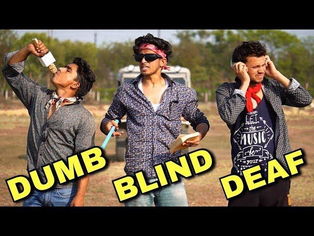 DUMB BLIND DEAF | Round2hell | R2H