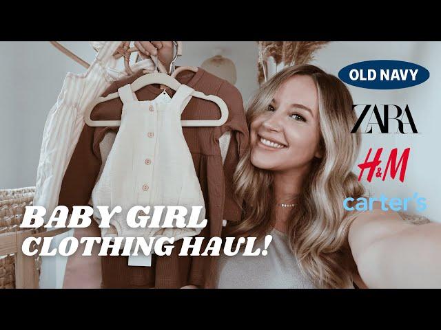 HUGE BABY GIRL CLOTHING HAUL! H&M, OLD NAVY, ZARA KIDS + MORE