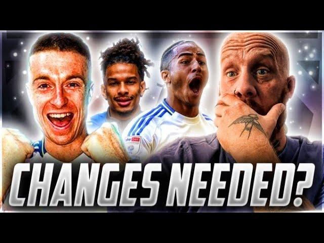 Leeds Needs These Key Changes FAST to Win Next Game!