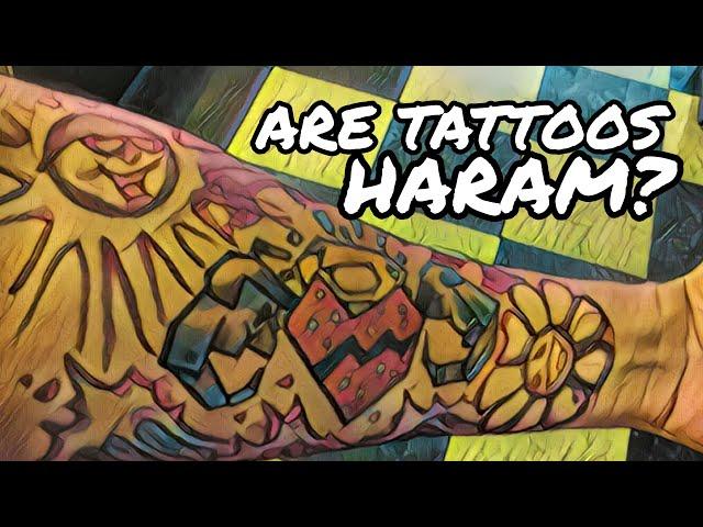 WHY TATTOOS ARE HARAM | WAYOFLIFESQ