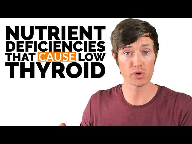 These Nutrient Deficiencies CAUSE Hypothyroidism