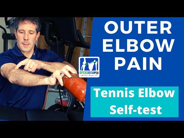 Outer Elbow Pain: 2 Signs you have Tennis Elbow!