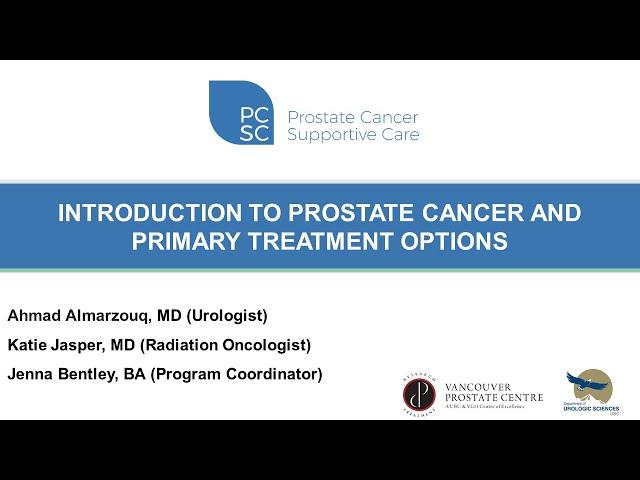 Introduction to Prostate Cancer & Primary Treatment Options