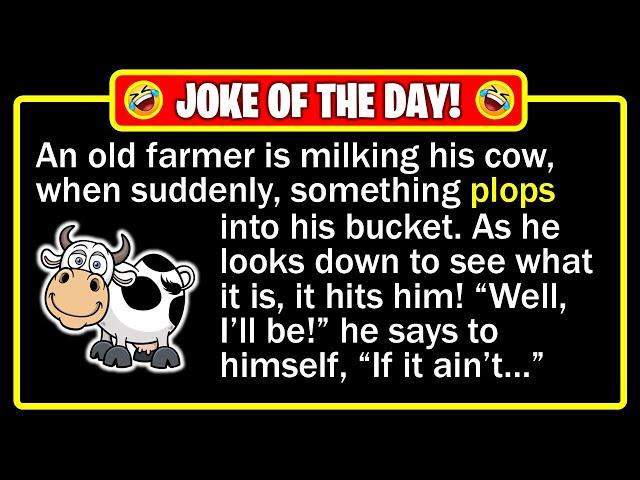  BEST JOKE OF THE DAY! - As a farmer is milking his cow, something plops into... | Funny Dad Jokes