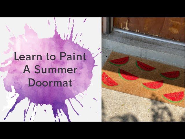 Learn to Paint a Watermelon Summer Doormat