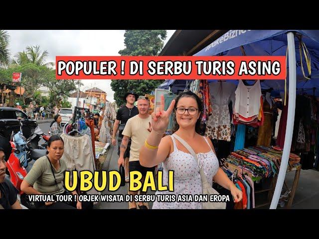 SEMAKIN POPULER DAN MENDUNIA ! SITUASI UBUD BALI SAAT INI