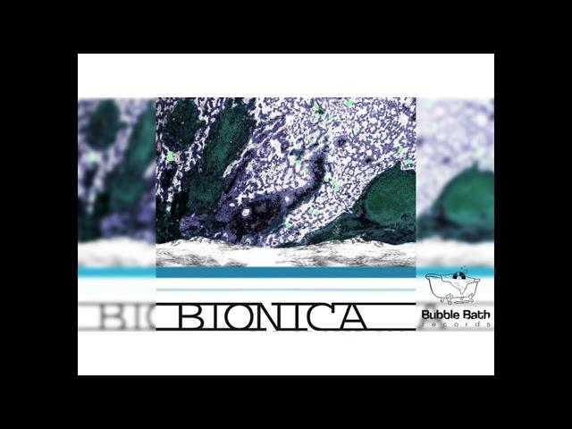 Bionica - First Contact