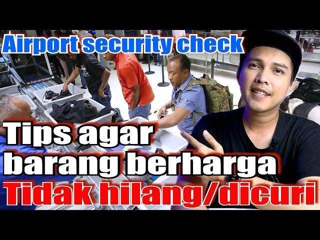 Tips Agar Barang Berharga Tidak Hilang atau Disita Petugas di Security Check Bandara