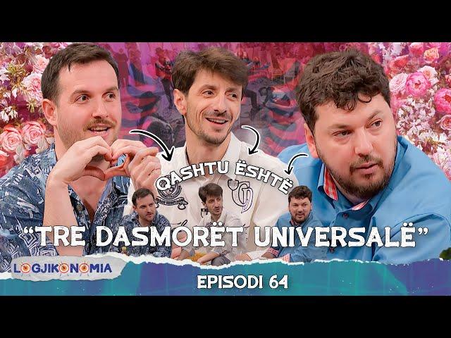 LOGJIKONOMIA Ep.64 – “TRE DASMORËT UNIVERSALË” | @teve1