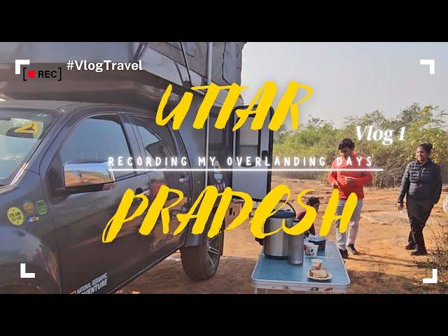 VLOG 1:- SPIRITUAL OVERLANDING JOURNEY THROUGH UTTAR PRADESH SONEBHADRA-MIRZAPUR-VARANASI-AYODHYA