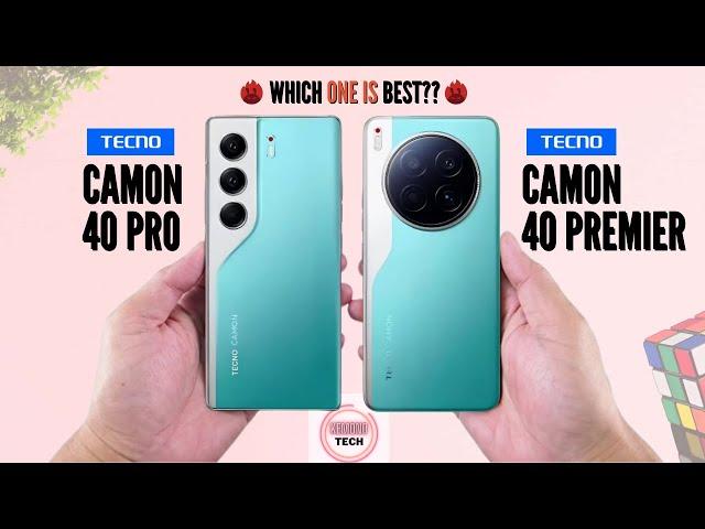 Tecno Camon 40 Pro vs Tecno Camon 40 Premier | Kemono Tech