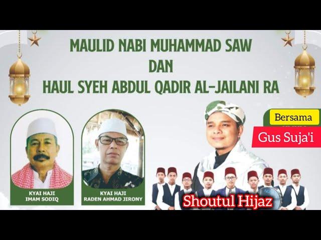 Peringatan Maulid Nabi  Muhammad SAW & Haul Syeh Abdul Qodir Al Jaelani _ Bersama Gus Suja'i