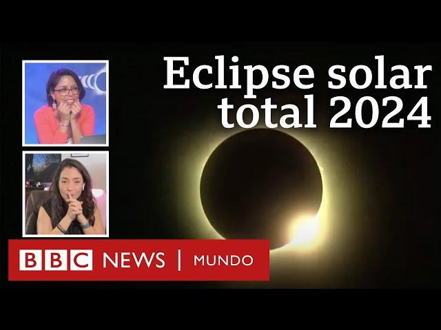 Eclipse solar total 8 abril 2024 | Especial BBC Mundo