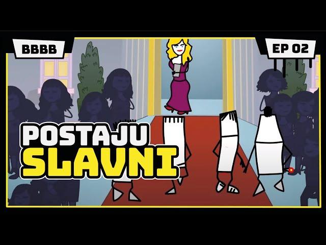 POSTAJU SLAVNI | Gdje su moje pare? | Animirana serija #BBBB | EP2