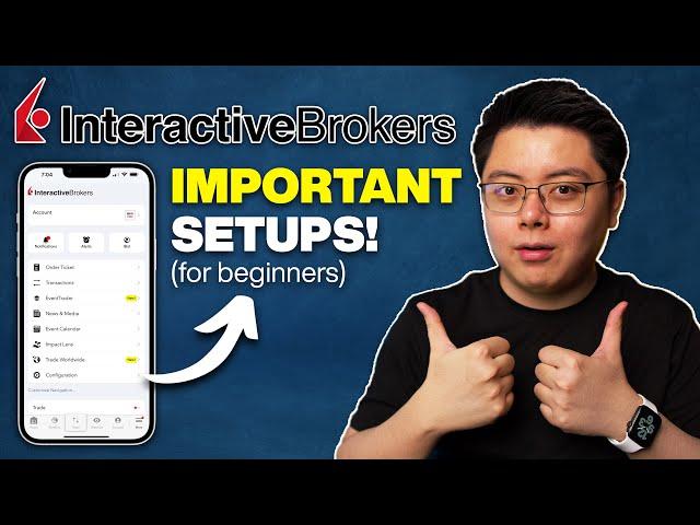 Interactive Brokers: 9 Important Setups for New Users (Beginners MUST Watch)