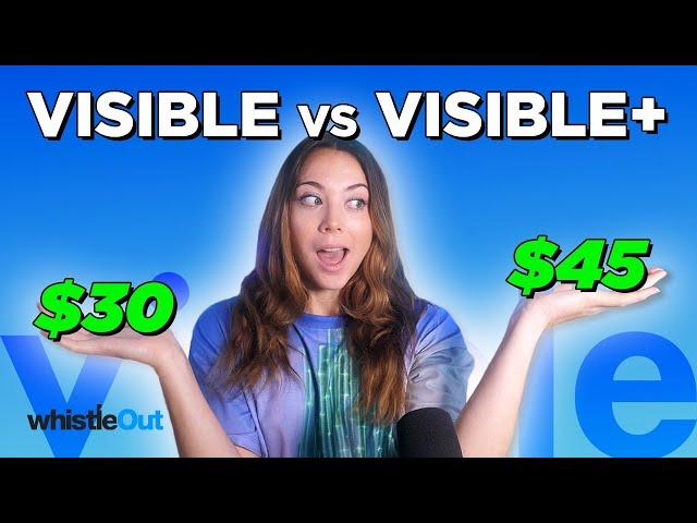 Visible vs Visible+ | Which is Best for You?
