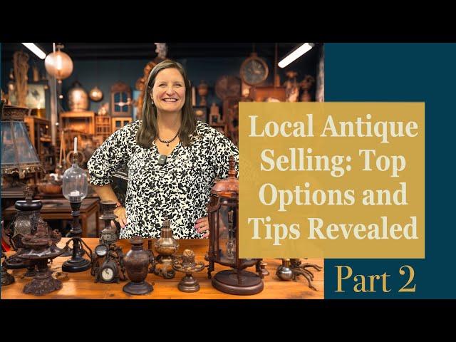 Local Antique Selling: Top Options and Tips Revealed | EuroLuxHome.com