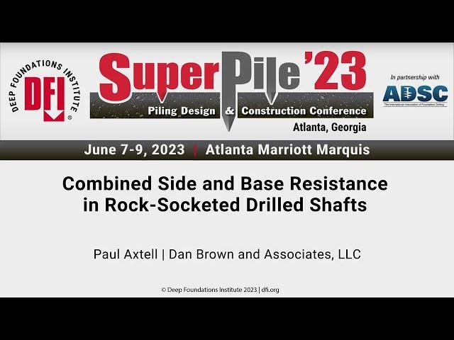 SuperPile23 - Combined Side and Base Resistance in Rock-Socketed Drilled Shafts