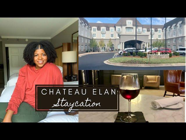 Chateau Elan Staycation