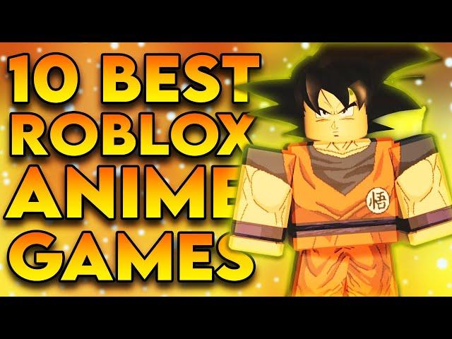 Best Anime Roblox Games 2021 - Top 10 Best Roblox Anime Games To Play In 202