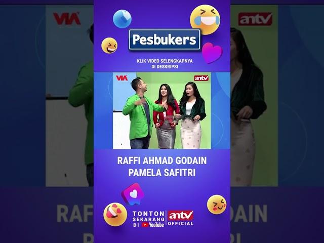 Nafa Urbach Pergoki Raffi Ahmad Lagi Godain Pamela Safitri dan Ovi Sovianti  Pesbukers ANTV #shorts