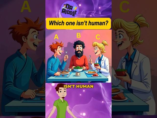 Which one isn't human? #riddlechallenge #quiztime #brainteaser #thinksmart #riddle #games #quiz