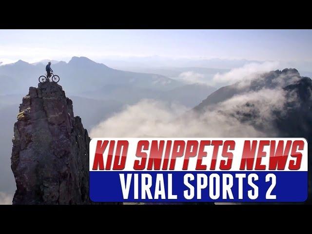 Kid Snippets News: "Viral Sports Clips 2"