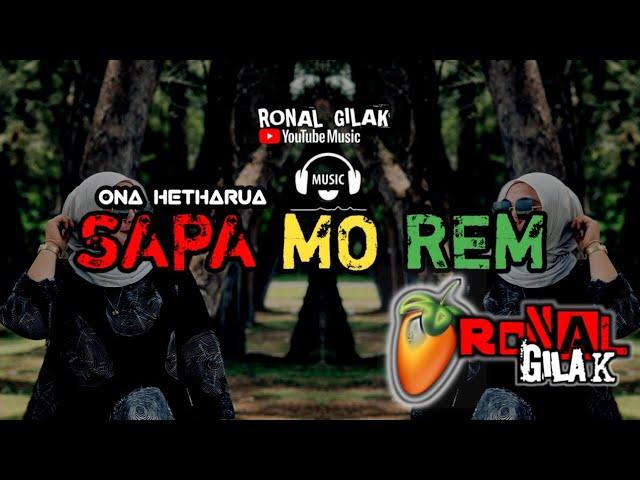 RONAL GILAK  SAPA MO REM ( BREAKLATIN )