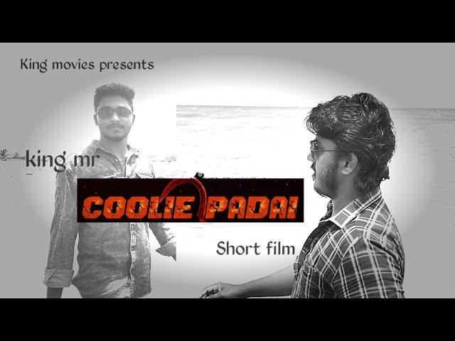 coolie padai - கூலிப்படை Tamil Short film