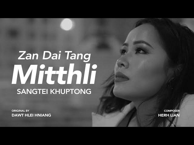 Zan Dai Tang Mitthli Cover | Sangtei Khuptong