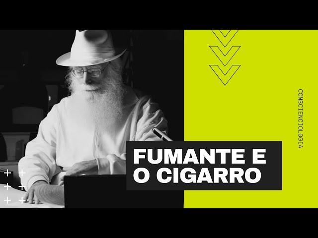 "O Fumante é um Aleijado" - Waldo Vieira (Parar de Fumar)