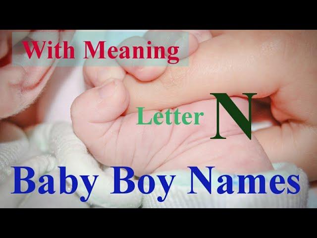 Hindu Baby Boy Names With Meaning || Letter "N"