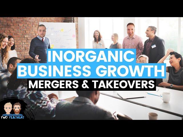 Inorganic Business Growth | Mergers & Takeovers