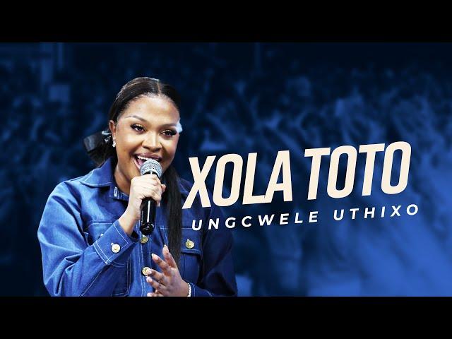 Xola Toto - Ungcwele uThixo