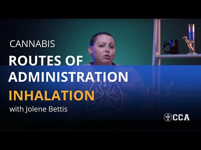 Routes of Administration for Cannabis: Inhalation