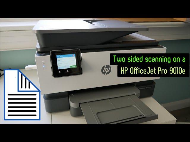 Duplex scanning on a HP OfficeJet Pro 9010e all-in-one printer