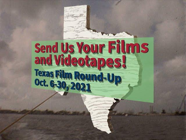 We want your Texas home movies!