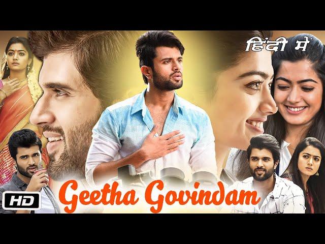 Geetha Govindam Full Movie In Hindi Dubbed I Vijay Deverakonda I Rashmika M I Vennela K I Review