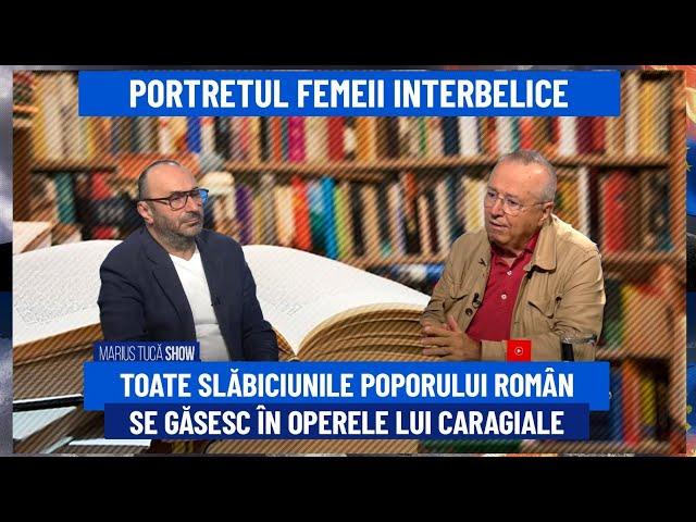 Marius Tucă Show - Invitat: Ion Cristoiu: ”Caragiale a surprins esența ROMÂNISMULUI!”