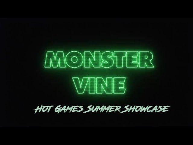 MonsterVine: Hot Games Summer Showcase