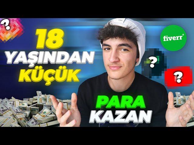 18 Yaşından Küçük İnternetten Para Kazanmanın 7 Yolu!