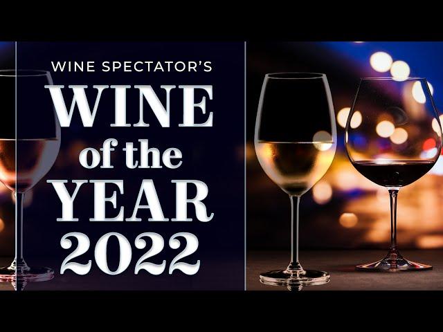 Wine Spectator’s 2022 Wine of the Year