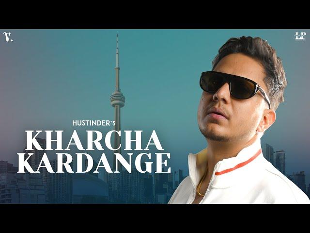 Kharcha Kardage (Lyrical Video) Hustinder | Sargi Maan | Vintage Records | Punjabi Songs