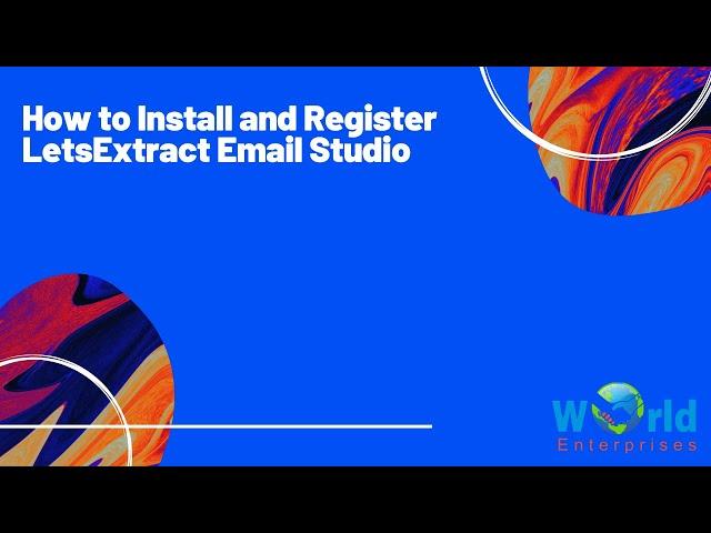 How to Install and Register LetsExtract Email Studio