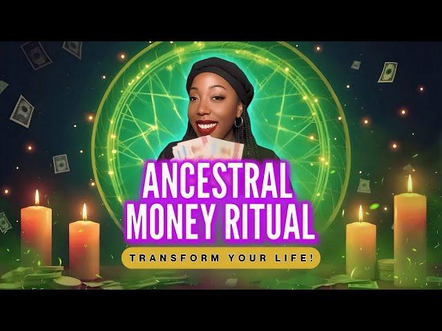 Ancestor Money Ritual: Break Generational Curses & Activate Your God DNA | Iamconjurequeen.com